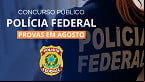 Concurso PF 2025: como serão as provas para Escrivão, Agente e Papiloscopista?