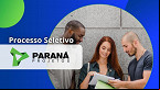 Processo Seletivo Paraná Projetos-PR 2025