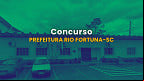Concurso Prefeitura Rio Fortuna-SC 2025: Inscrição aberta Concurso Prefeitura Rio Fortuna-SC 2025: Inscrição aberta